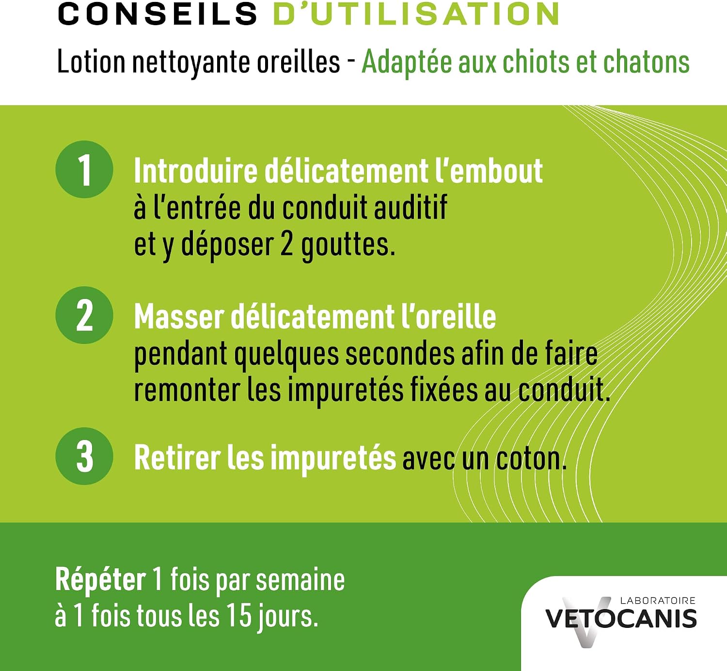 Conseils d'utilisation de la lotion auriculaire en 3 étapes
